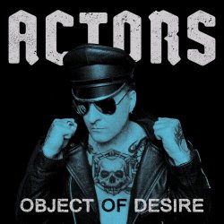 Actors - Object Of Desire (2024) [Single]