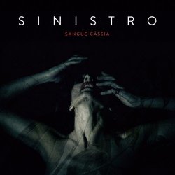 Sinistro - Sangue Cassia (Deluxe Edition) (2018)