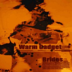 Warm Gadget - Brides (2014)