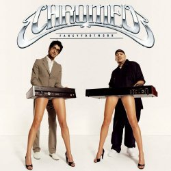 Chromeo - Fancy Footwork (2007)