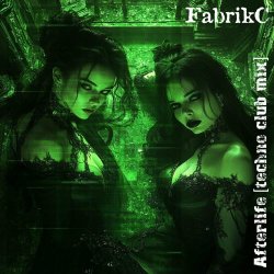 FabrikC - Afterlife (Techno Club Mix) (2024) [EP]