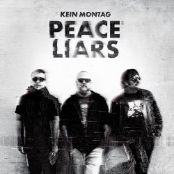 Kein Montag - Peace Liars (2024) [EP]