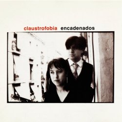 Claustrofobia - Encadenados (1992)