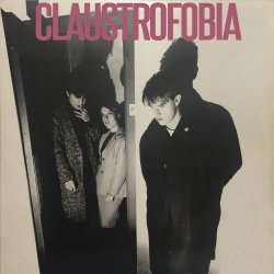 Claustrofobia - Arrebato (Música Per A Vetllades D'intriga) (1984) [EP]