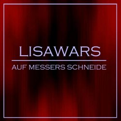 LisaWars - Auf Messers Schneide (2014)