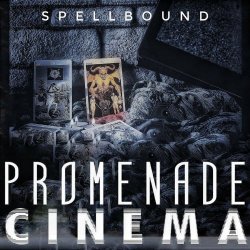 Promenade Cinéma - Spellbound (2022) [Single]