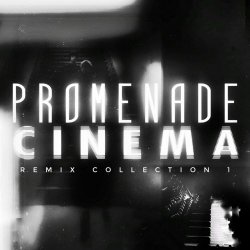 Promenade Cinéma - Remix Collection 1 (2022)