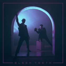 Sleek Teeth - Sleek Teeth (2024) [EP]