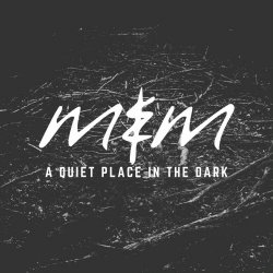 Me & Melancholy - A Quiet Place In The Dark (2024) [Single]