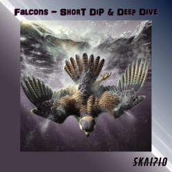 Skaipio - Falcons - Short Dip & Deep Dive (2024) [EP]