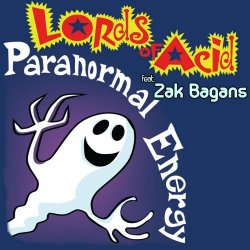 Lords Of Acid - Paranormal Energy (2012) [Single]