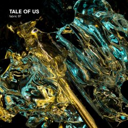 Tale Of Us - Fabric 97: Tale Of Us (2018)