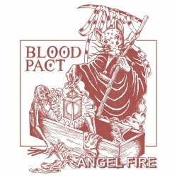 Blood Pact - Angel Fire (2024)