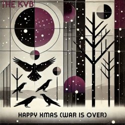 The KVB - Happy Xmas (War Is Over) (2024) [Single]