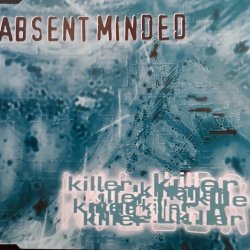 Absent Minded - Killer (1997) [EP]