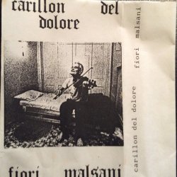 Carillon Del Dolore - Fiori Malsani (1983)