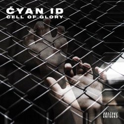 Ćyan ID - Cell Of Glory (2020) [EP]