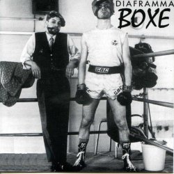 Diaframma - Boxe (2006) [Remastered]