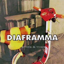 Diaframma - Difficile Da Trovare (2009)