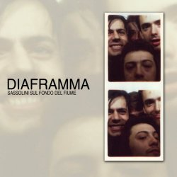 Diaframma - Sassolini Sul Fondo Del Fiume (2002)