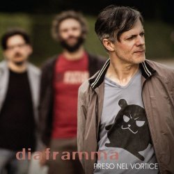 Diaframma - Preso Nel Vortice (2013)