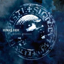 Heimataerde - Malitia Angelica (2010) [EP]