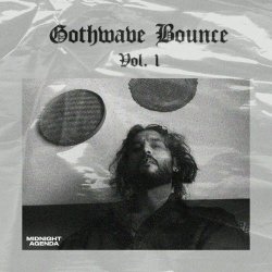 Midnight Agenda - Gothwave Bounce Vol. 1 (2024) [EP]