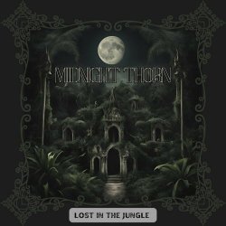 Midnight Thorn - Lost In The Jungle (2024) [Single]