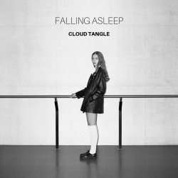 Cloud Tangle - Falling Asleep (2019) [EP]