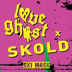 Love Ghost & Skold - Ski Mask (2024) [Single]