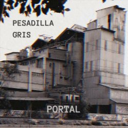 Pesadilla Gris - Portal (2023) [EP]