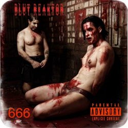 Blut Reaktor - 666 (2024) [Single]