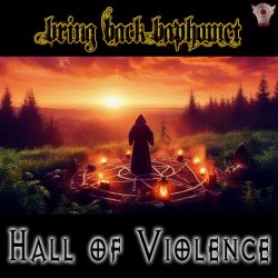 Hall Of Violence - Bring Back Baphomet (2024) [Single]