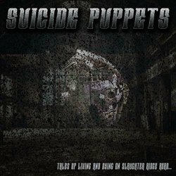 Suicide Puppets - Tales Of Living And Dying On Slaughter Ridge Road (2020)