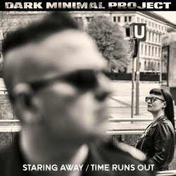 Dark Minimal Project - Staring Away (2024) [EP]