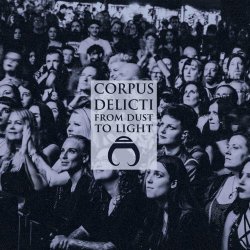 Corpus Delicti - From Dust To Light (2024)