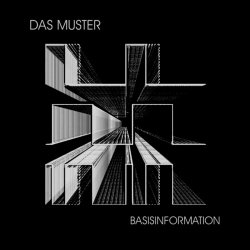 Das Muster - Basisinformation (2016) [EP]