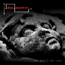 Das Muster - Die Quelle Der Lust (2017) [EP]