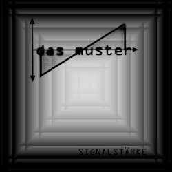 Das Muster - Signalstärke (2015) [EP]