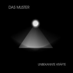 Das Muster - Unbekannte Kräfte (2011)