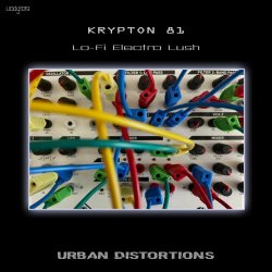 Krypton 81 - Lo-Fi Electro Lush (2024) [EP]