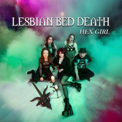 Lesbian Bed Death - Hex Girl (2024) [Single]