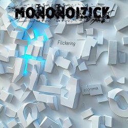 Mononoizick - Flickering Scotoma (2024) [Single]