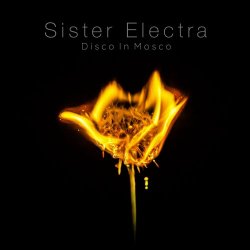 Sister Electra - Disco In Mosco (2024) [Single]