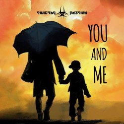 Twisted Destiny - You And Me (2023) [Single]