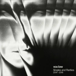 Vox Low - Singles And Rarities (2014-2018) (2024)