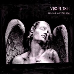 Vioflesh - Spring Nostalgia (2024) [Single]