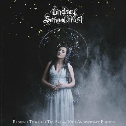 Lindsay Schoolcraft - Rushing Through The Sky (10th Anniversary Edition) (2022)