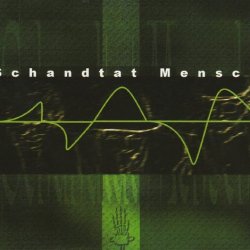 Schandtat Mensch - Limited Volume One (2001) [EP]