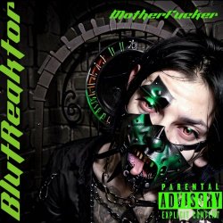 Blut Reaktor - Motherfucker (2024) [Single]